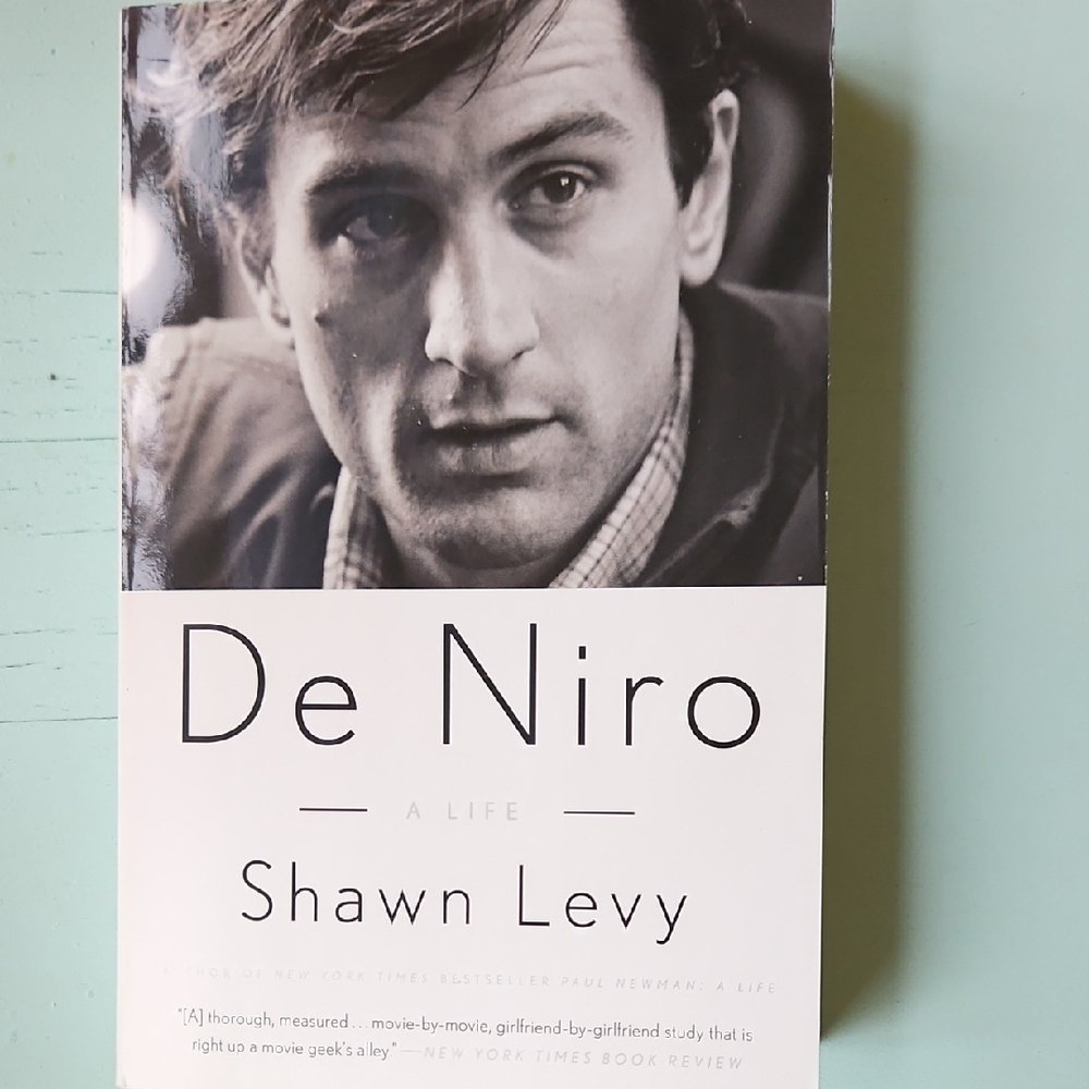 De Niro: A Life by Shawn Levy